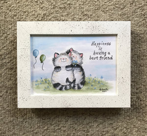 Happiness is having a best friend 5x7”